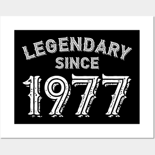 Legendary since 1977 Posters and Art